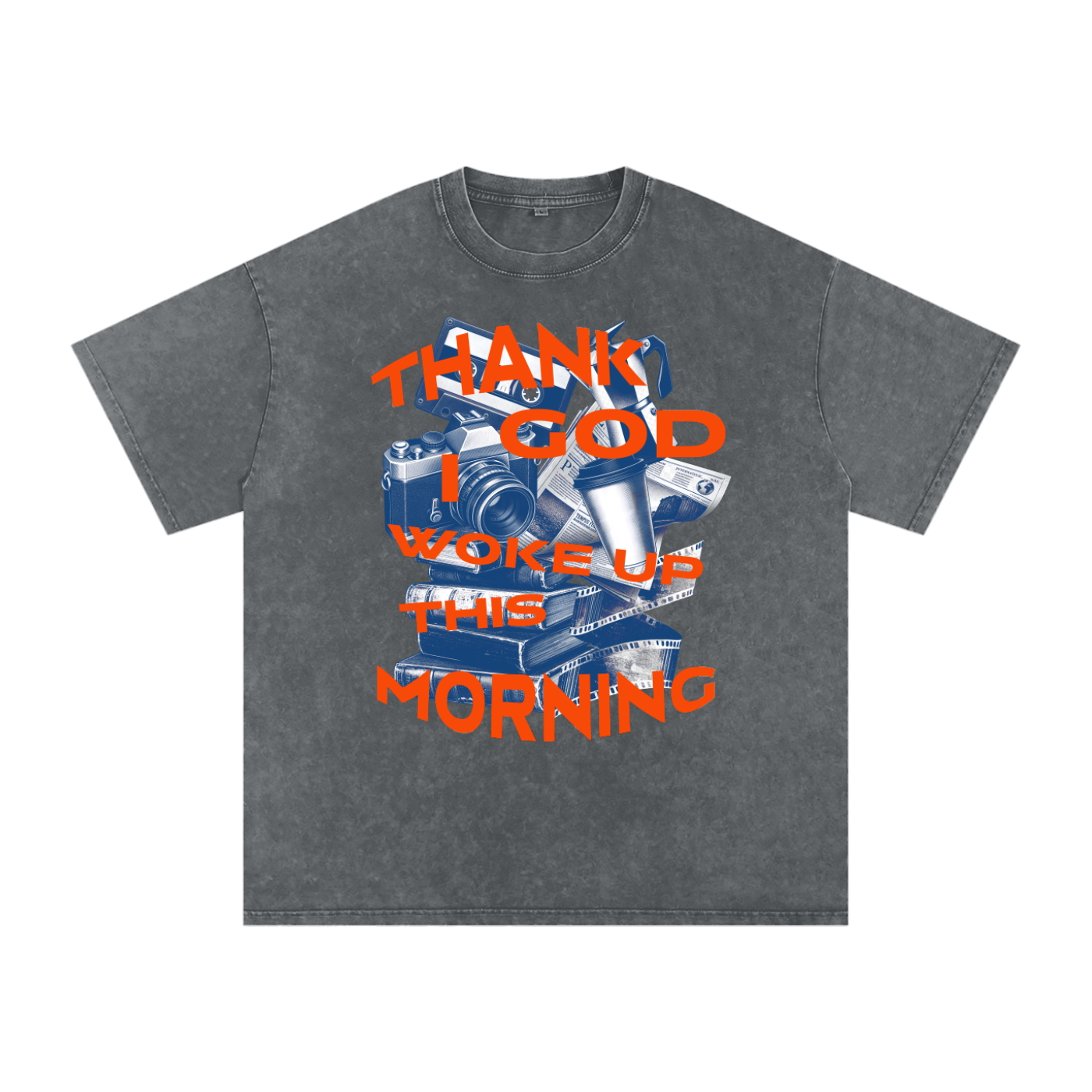 Thank God I woke up this morning - Christian Snow Washed Oversized Cotton T-Shirt