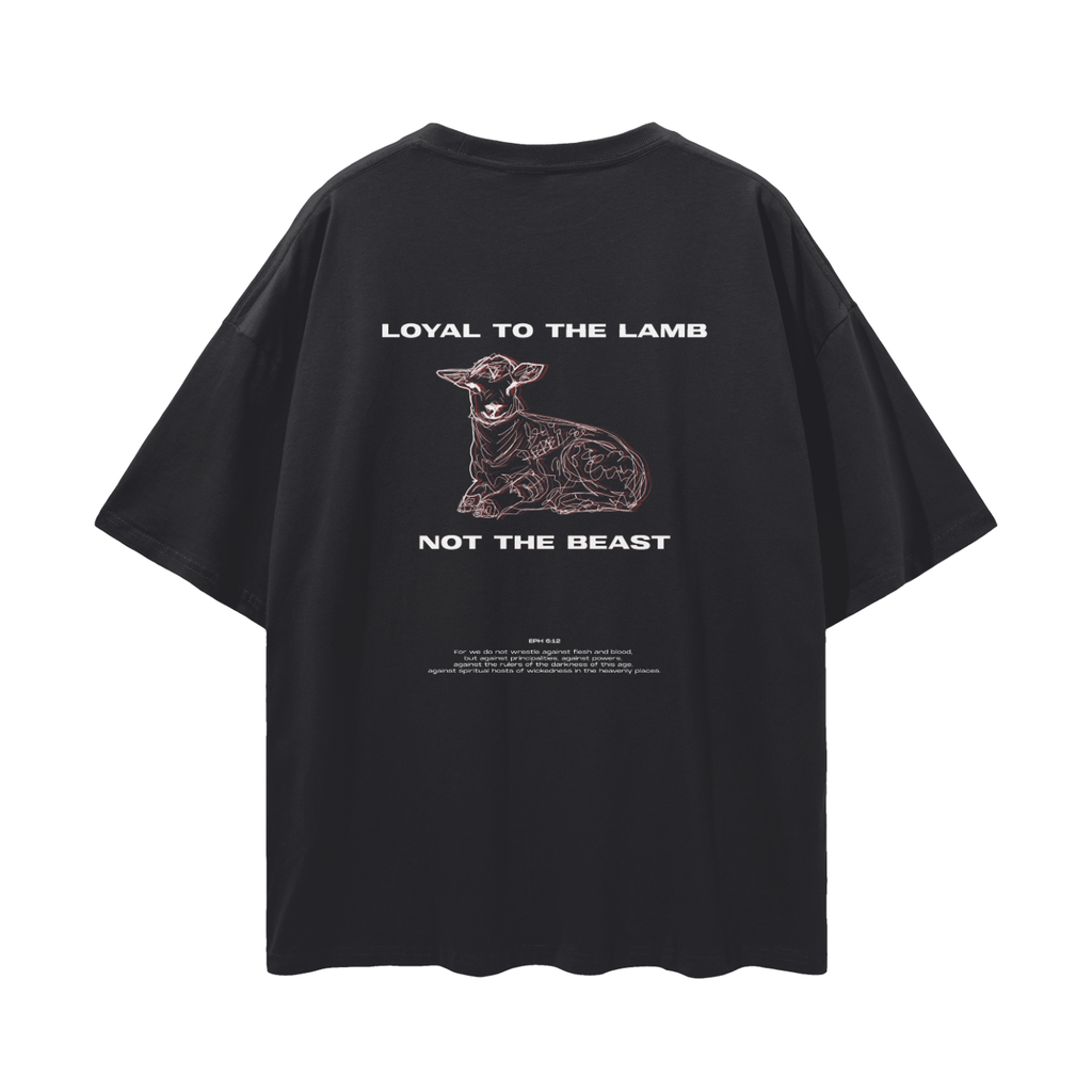 Loyal to the Lamb - Christian Streetwear Loose Drop Shoulder T-Shirt